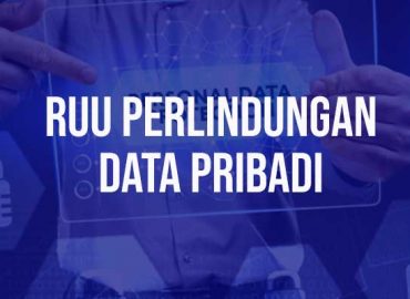 RUU Perlindungan Data Pribadi